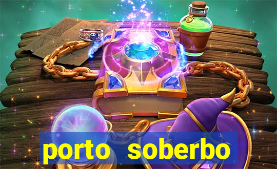 porto soberbo argentina compras